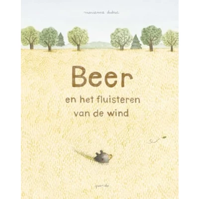 Afbeelding van Uitgeverij querido beer en het fluisteren van de wind