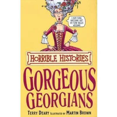 Afbeelding van Gorgeous Georgians (Horrible Histories)