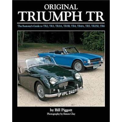 Afbeelding van Original Triumph Tr: The Restorer&#039;s Guide to Tr2, Tr3, Tr3a, Tr3b, Tr4, Tr4a, Tr5, Tr250, TR6