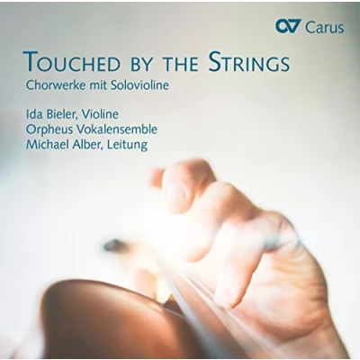 Afbeelding van Ida Bieler Orpheus Vokalensemble &amp; Michael Alber Touched By The Strings Choir Works With Solo Vio (CD)