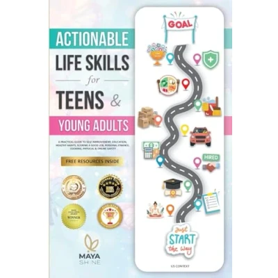 Afbeelding van Actionable Life Skills for Young Adults: 11 Powerful Steps to Achieve Financial Independence and Kick start Your Road Successful Adulthood