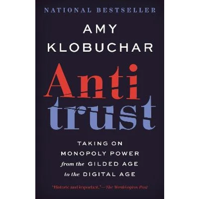 Afbeelding van Antitrust: Taking on Monopoly Power from the Gilded Age to Digital