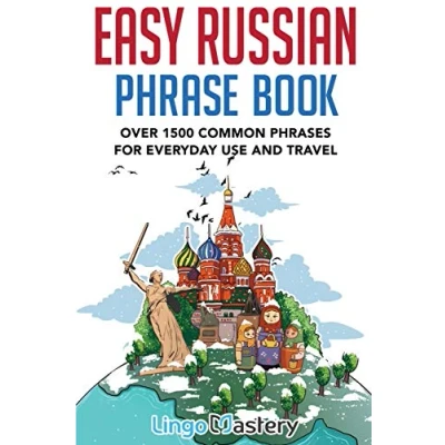 Afbeelding van Easy Russian Phrase Book: Over 1500 Common Phrases For Everyday Use And Travel