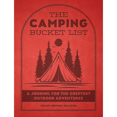 Afbeelding van the Camping Bucket List: A Journal for Greatest Outdoor Adventures