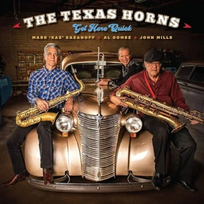 Afbeelding van The Texas Horns Get Here Quick (CD)