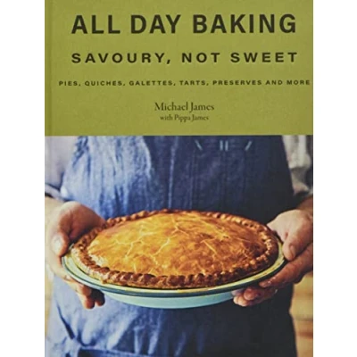 Afbeelding van All Day Baking: Savoury, Not Sweet