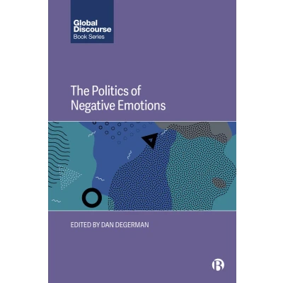 Afbeelding van The Politics of Negative Emotions
