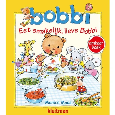 Afbeelding van Bobbi Omkeerboek Eet smakelijk / Welterusten, lieve (Hardback)