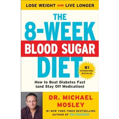 Afbeelding van The 8 Week Blood Sugar Diet: How to Beat Diabetes Fast (and Stay Off Medication)