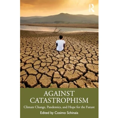 Afbeelding van Against Catastrophism
