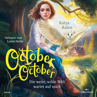 Afbeelding van October, October: Die weite, wilde Welt wartet auf mich: 1 CD