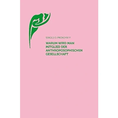 Afbeelding van Warum wird man Mitglied der Anthroposophischen Gesellschaft?