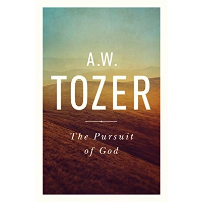 Afbeelding van the Pursuit of God: Human Thirst for Divine
