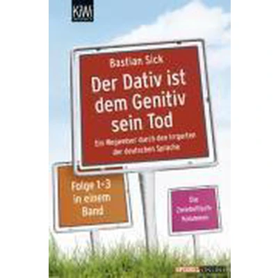 Afbeelding van Der Dativ ist dem Genitiv sein Tod