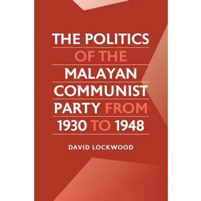 Afbeelding van the Politics of Malayan Communist Party from 1930 to 1948