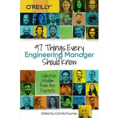 Afbeelding van 97 Things Every Engineering Manager Should Know: Collective Wisdom from the Experts