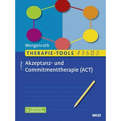 Afbeelding van Therapie Tools Akzeptanz und Commitmenttherapie: Mit E Book inside Arbeitsmaterial