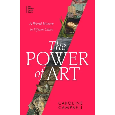 Afbeelding van The Power of Art /anglais: A World History in Fifteen Cities