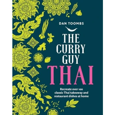 Afbeelding van The Curry Guy Thai: Recreate over 100 Classic Thai Takeway Dishes at Home