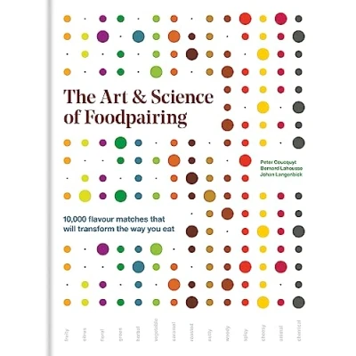 Afbeelding van the Art &amp; Science of Foodpairing: 10,000 flavour matches that will transform way you eat