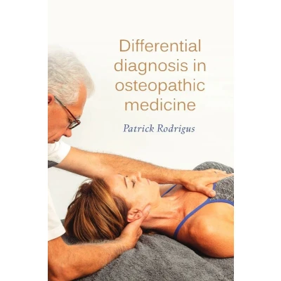Afbeelding van Differential diagnosis in osteopathic medicine
