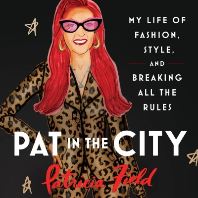 Afbeelding van Pat in the City: My Life of Fashion, Style and Breaking All Rules