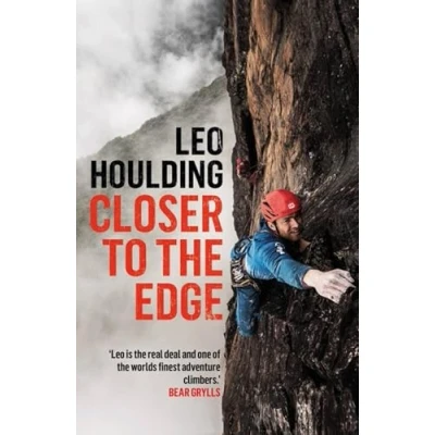 Afbeelding van Closer to the Edge: Climbing Ends of Earth