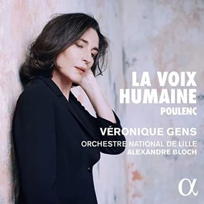 Afbeelding van Véronique Gens, Orchestre National De Lille, Alexandre Bloch Poulenc: La Voix Humaine (CD)