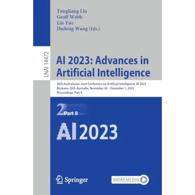 Afbeelding van AI 2023: Advances in Artificial Intelligence: 36th Australasian Joint Conference on Intelligence, 2023, Brisbane, QLD, Australia, ... 1, Proceedings, Part II: 14472