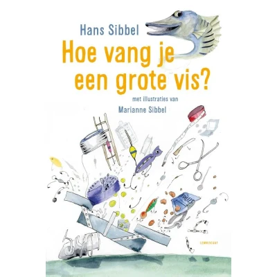 Afbeelding van Hoe vang je een grote vis