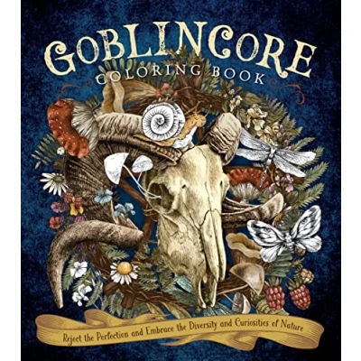 Afbeelding van Goblincore Coloring Book: Reject the Perfection and Embrace Diversity Curiosities of Nature