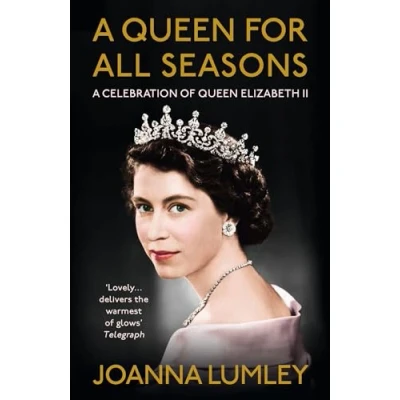 Afbeelding van A Queen for All Seasons: Celebration of Elizabeth II