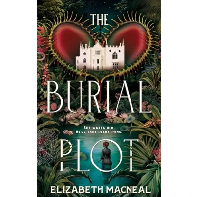 Afbeelding van The Burial Plot: bewitching, seductive gothic thriller from author of Doll Factory