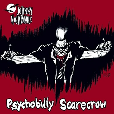 Afbeelding van Johnny Nightmare Psychobilly Scarecrow (CD)
