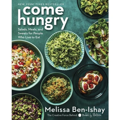 Afbeelding van Come Hungry: Salads, Meals, and Sweets for People Who Live to Eat