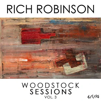 Afbeelding van Rich Robinson The Woodstock Sessions 3 (CD)