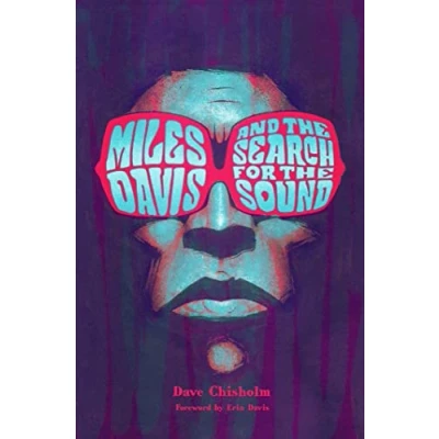 Afbeelding van MILES DAVIS AND THE SEARCH FOR SOUND HC