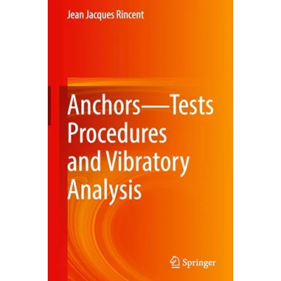 Afbeelding van Anchors—Tests Procedures and Vibratory Analysis