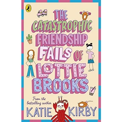 Afbeelding van The Catastrophic Friendship Fails of Lottie Brooks: 2