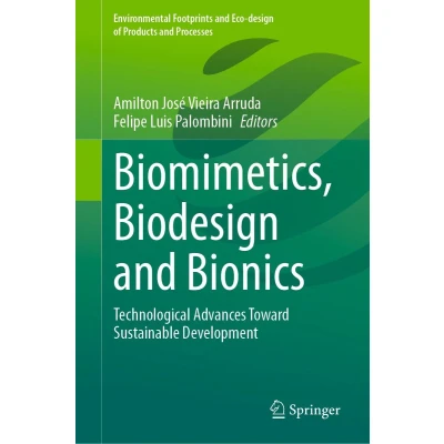 Afbeelding van Biomimetics, Biodesign and Bionics: Technological Advances Toward Sustainable Development
