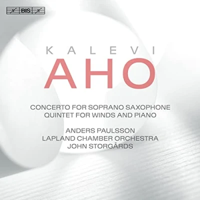Afbeelding van Anders Paulsson, Lapland Chamber Orchestra, John Storgards Aho: Concerto For Soprano Saxophone Quintet Winds (Super Audio CD)