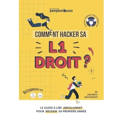 Afbeelding van Comment Hacker sa L1 Droit ?: Le Guide à lire ABSOLUMENT pour réussir votre première année !