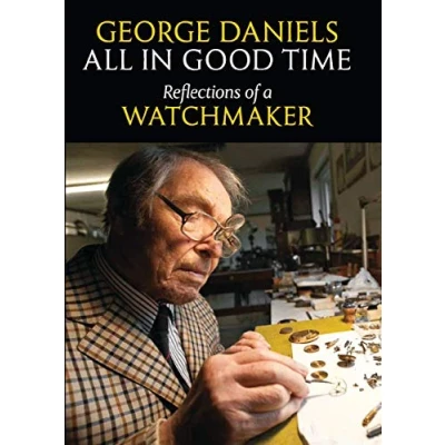 Afbeelding van All in Good Time: Reflections of a Watchmaker