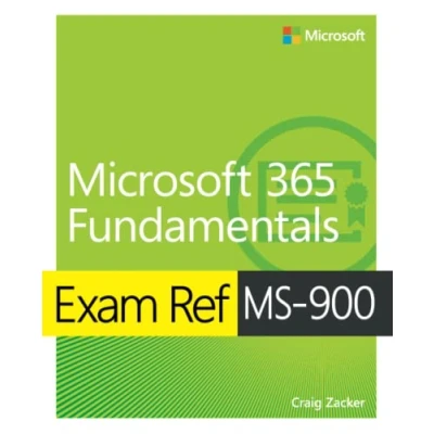 Afbeelding van Exam Ref MS 900 Microsoft 365 Fundamentals