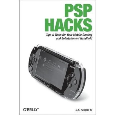 Afbeelding van PSP Hacks: Tips &amp; Tools for Your Mobile Gaming and Entertainment Handheld