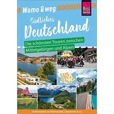 Afbeelding van Womo &amp; weg: Südliches Deutschland Die schönsten Touren zwischen Mittelgebirgen und Alpen: (25 Ziele mit dem Wohnmobil Tourguide neu entdecken von Reise Know How)