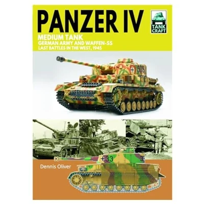 Afbeelding van Tank 43 Panzer IV Medium Tank: German Army and Waffen SS Last battles in the West, 1945