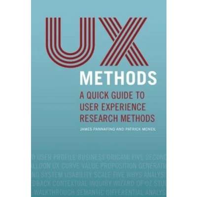 Afbeelding van UX Methods: A Quick Guide to User Experience Research Methods