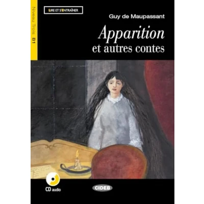 Afbeelding van Apparition et autres contes: B1 niveau ERK