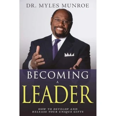 Afbeelding van Becoming a Leader: How to Develop and Release Your Unique Gifts (Expanded)